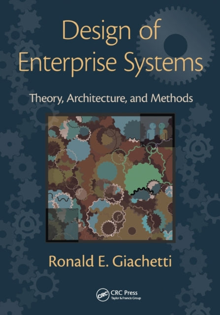 Book cover of: Design of Enterprise Systems. By: Ronald E. Giachetti
