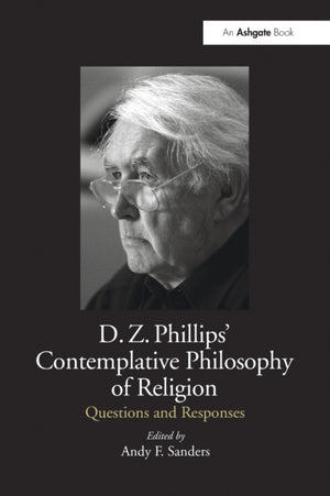 D.Z. Phillips' Contemplative Philosophy of Religion