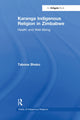Book cover of: Karanga Indigenous Religion in Zimbabwe. By: Tabona Shoko