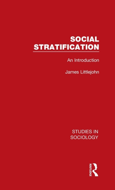 Book cover of: Social Stratification. By: James Littlejohn