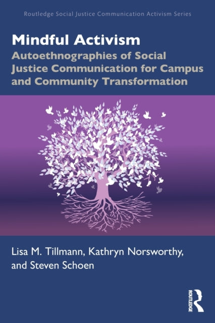 Book cover of: Mindful Activism. By: Lisa M. Tillmann