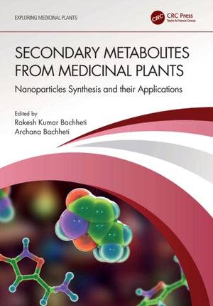 Secondary Metabolites from Medicinal Plants