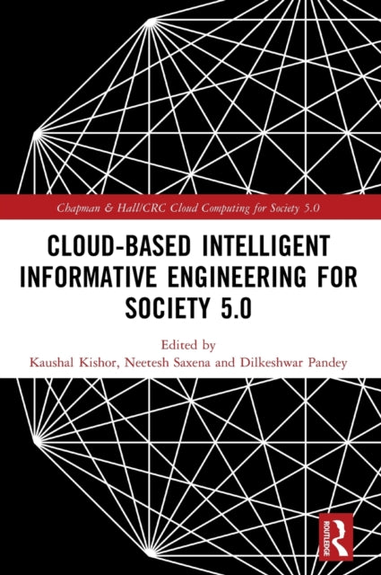 Book cover of: Cloud-based Intelligent Informative Engineering for Society 5.0. By: Kaushal Kishor
