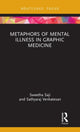 Book cover of: Metaphors of Mental Illness in Graphic Medicine. By: Sweetha Saji