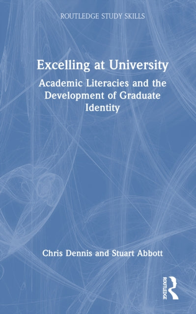 Book cover of: Excelling at University