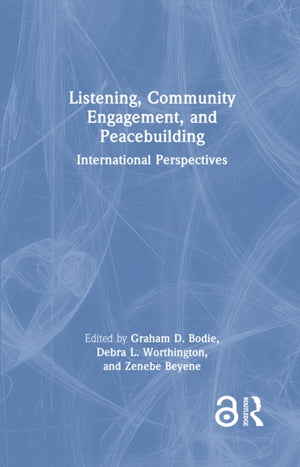 Listening, Community Engagement, and Peacebuilding