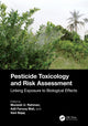 Book cover of: Pesticide Toxicology and Risk Assessment. By: Muneeb U. Rehman