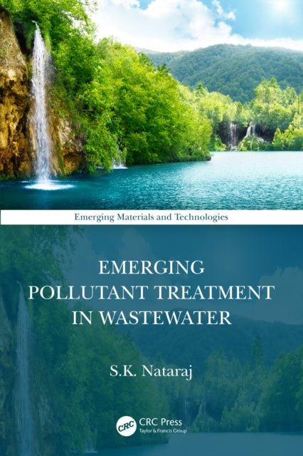Book cover of: Emerging Pollutant Treatment in Wastewater