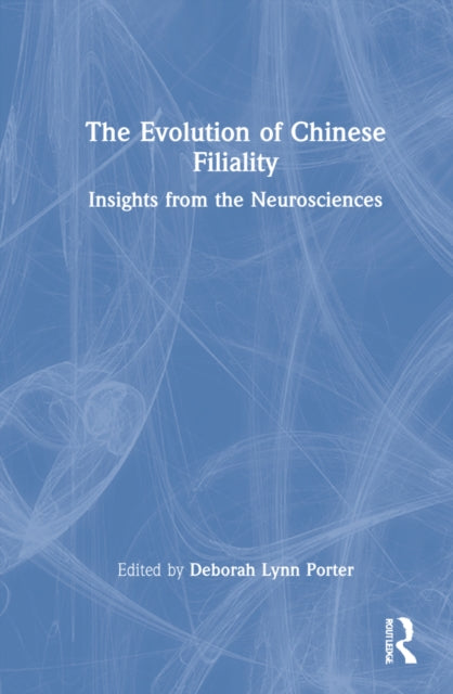 The Evolution of Chinese Filiality