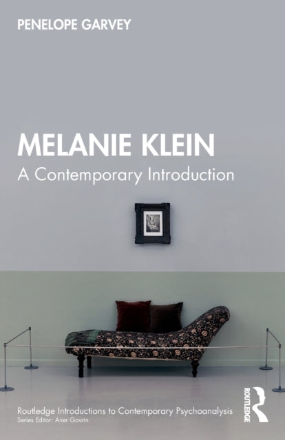 Book cover of: Melanie Klein. By: Penelope Garvey