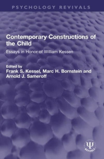 Book cover of: Contemporary Constructions of the Child. By: Frank S. Kessel