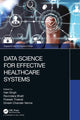 Book cover of: Data Science for Effective Healthcare Systems. By: Hari Singh
