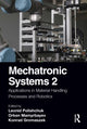 Book cover of: Mechatronic Systems 2. By: Leonid Polishchuk