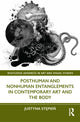 Book cover of: Posthuman and Nonhuman Entanglements in Contemporary Art and the Body. By: Justyna Stepien