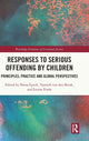 Book cover of: Responses to Serious Offending by Children. By: Nessa Lynch