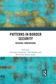 Book cover of: Patterns in Border Security. By: Christian Leuprecht
