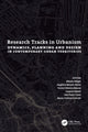 Book cover of: Research Tracks in Urbanism: Dynamics, Planning and Design in Contemporary Urban Territories. By: Eunice Helena Abascal