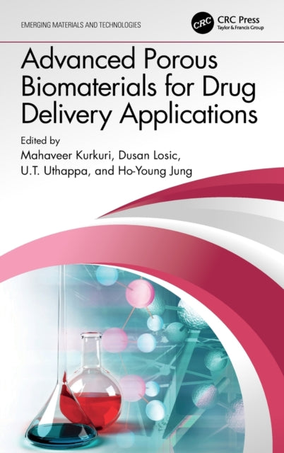 Book cover of: Advanced Porous Biomaterials for Drug Delivery Applications. By: Mahaveer Kurkuri