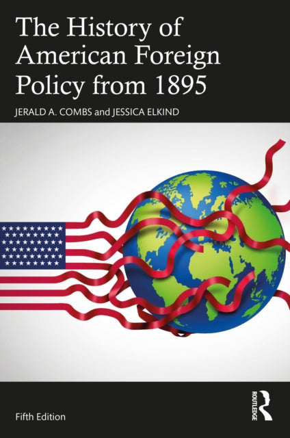 Book cover of: History of American Foreign Policy from 1895. By: Jerald A. Combs