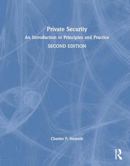Book cover of: Private Security. By: Charles P. Nemeth