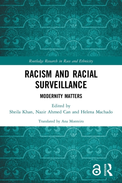 Book cover of: Racism and Racial Surveillance. By: Sheila Khan