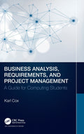 Business Analysis, Requirements, and Project Management