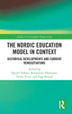Book cover of: Nordic Education Model in Context. By: Daniel Tröhler