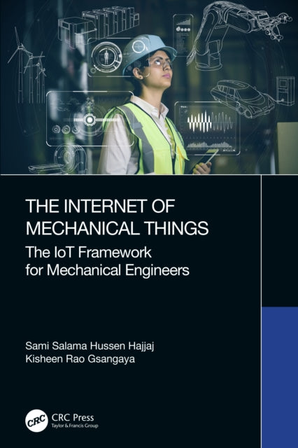Book cover of: Internet of Mechanical Things. By: Sami Salama Hussen Hajjaj