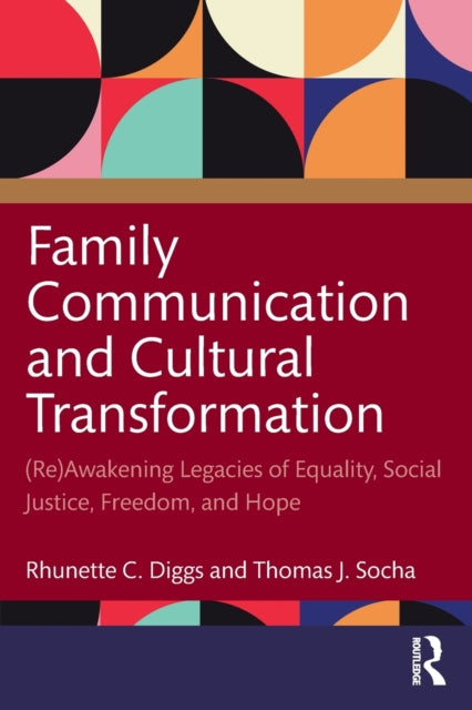 Book cover of: Family Communication and Cultural Transformation. By: Rhunette C. Diggs