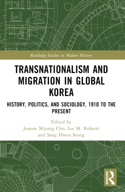 Book cover of: Transnationalism and Migration in Global Korea