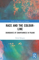 Book cover of: Race and the Colour-Line. By: Bolaji Balogun