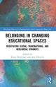 Book cover of: Belonging in Changing Educational Spaces. By: Karen Monkman