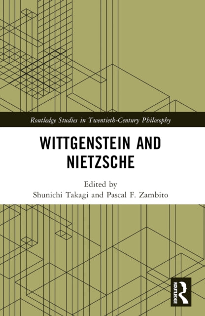 Book cover of: Wittgenstein and Nietzsche