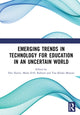 Book cover of: Emerging Trends in Technology for Education in an Uncertain World. By: Dwi Nanto