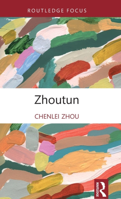 Book cover of: Zhoutun. By: Chenlei Zhou
