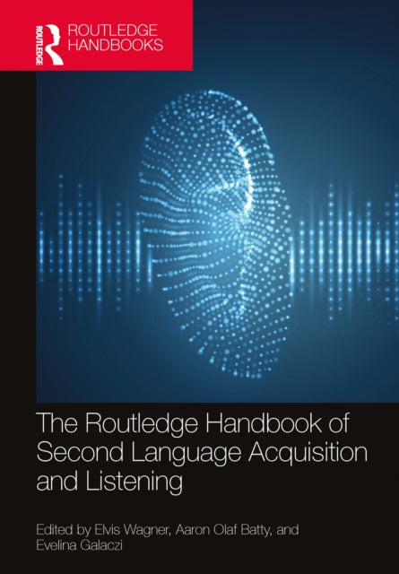 Book cover of: Routledge Handbook of Second Language Acquisition and Listening