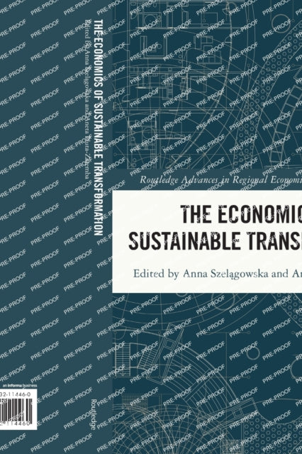 Book cover of: Economics of Sustainable Transformation. By: Anna Szelagowska