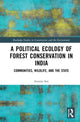 Book cover of: Political Ecology of Forest Conservation in India. By: Amrita Sen