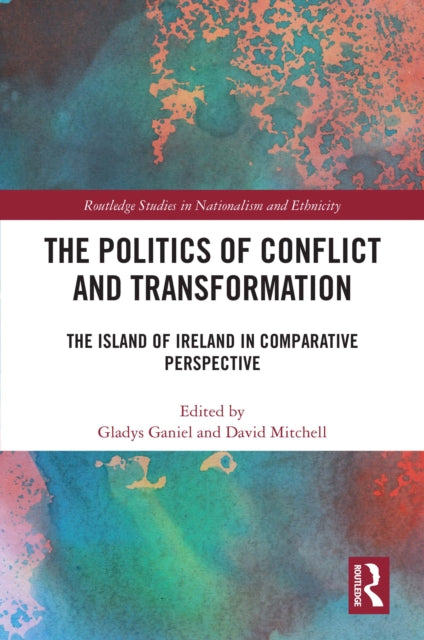 Book cover of: Politics of Conflict and Transformation. By: David Mitchell