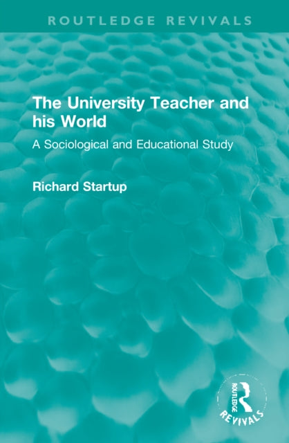 Book cover of: University Teacher and his World