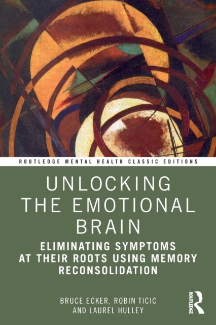 Book cover of: Unlocking the Emotional Brain