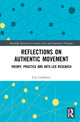 Book cover of: Reflections on Authentic Movement. By: Eila Goldhahn