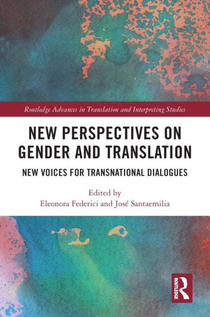 Book cover of: New Perspectives on Gender and Translation. By: Eleonora Federici