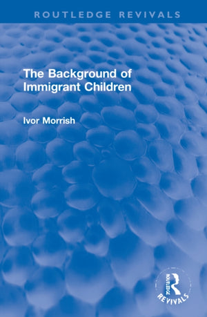 The Background of Immigrant Children