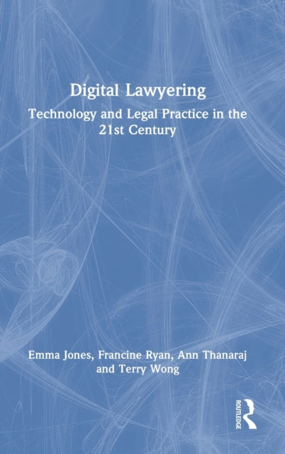 Book cover of: Digital Lawyering. By: Emma Jones