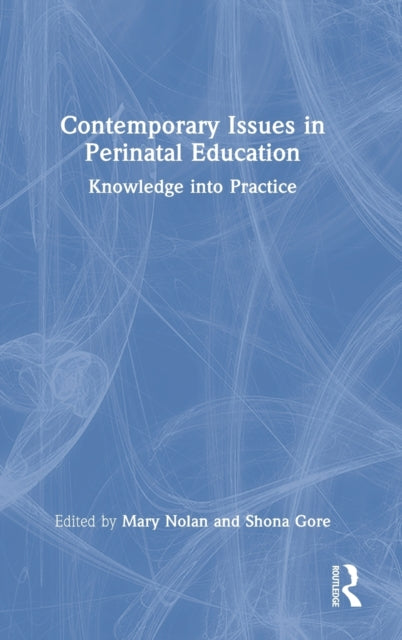 Book cover of: Contemporary Issues in Perinatal Education. By: Mary Nolan