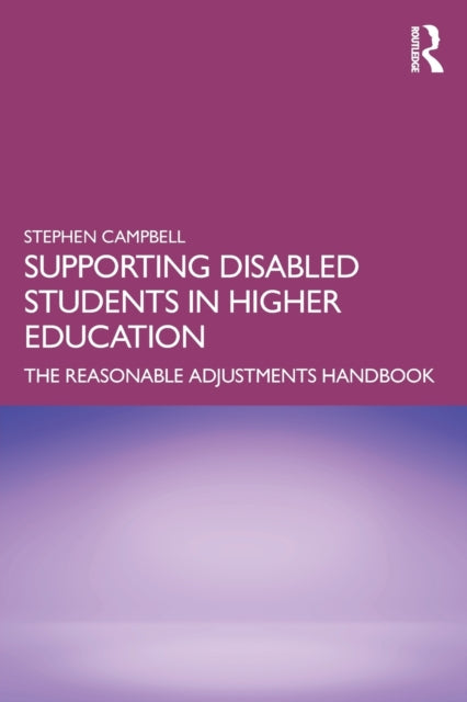Book cover of: Supporting Disabled Students in Higher Education. By: Stephen Campbell