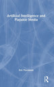Book cover of: Artificial Intelligence and Playable Media. By: Eric Freedman