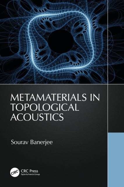 Book cover of: Metamaterials in Topological Acoustics