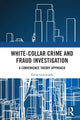 Book cover of: White-Collar Crime and Fraud Investigation. By: Petter Gottschalk